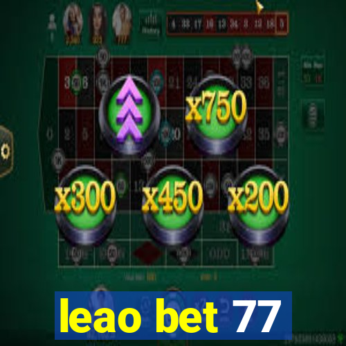 leao bet 77